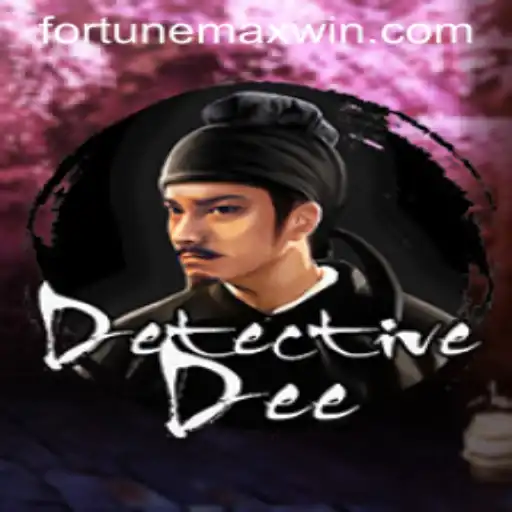 Unraveling the Intrigue of DetectiveDee: A Thrilling Game Where FortuneMax Reigns Supreme