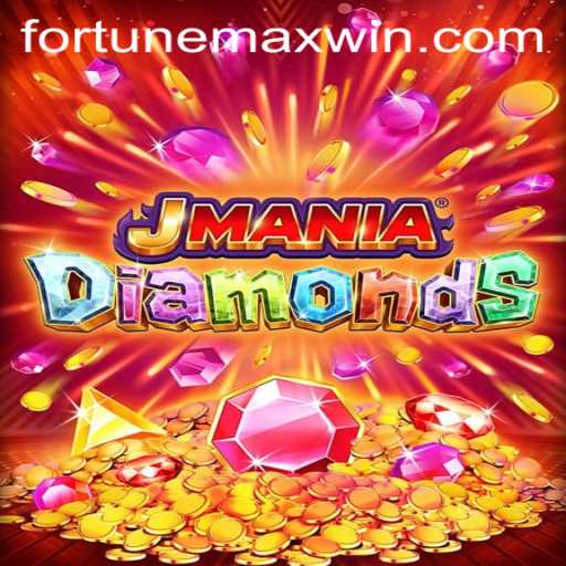 Explore the Thrilling World of JManiaDiamonds: A Journey Into Fortunemax