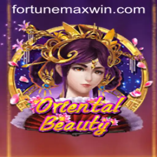 Discover the Intriguing World of OrientalBeauty: A Fortunemax Adventure