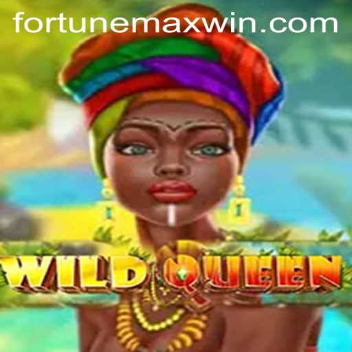 WildQueen: A Fortunemax Adventure in the Realm of Gaming